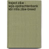 Traject Z&W - WPS-opdrachtenbank KBL intra Z&W-breed by W.C. Croonen