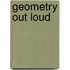 Geometry Out Loud