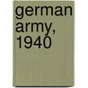 German Army, 1940 door L. Cole