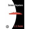 German Departures by D.C. Riechel