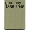 Germany 1866-1945 by Gordon A. Craig