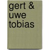 Gert & Uwe Tobias door Reinhard Spieler