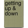Getting Up & Down door Michael Arkush