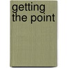 Getting the Point door Jenny Haddon