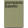 Giampaolo Babetto door Florian Hufnagl