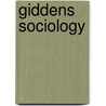 Giddens Sociology door Philip W. Sutton