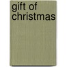 Gift of Christmas by JoAnn S. Dawson