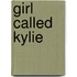 Girl Called Kylie