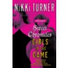 Girls in the Game door Nikki Turner