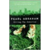 Giving Up America door Pearl Abraham