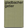 Gladbacher Getier door Friederike Naroska