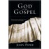 God Is The Gospel