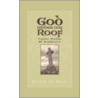 God Under My Roof door Esther De Waal