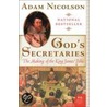 God's Secretaries door Adam Nicolson