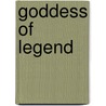 Goddess Of Legend by P-C. Cast