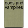 Gods And Vampires by Wachtel