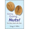 Going.Going.Nuts! door Gregg Miller