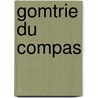 Gomtrie Du Compas by Lorenzo Mascheroni
