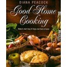 Good Home Cooking by Diana Peacock