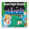 Good Night Boston door Joe Veno