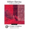 Gospel of Matthew door William Barclay