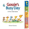 Gossie's Busy Day door Olivier Dunrea