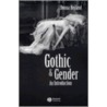 Gothic And Gender door Donna Heiland