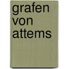 Grafen Von Attems by Franz Ilwof