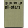 Grammar All-Stars by Gail Herman