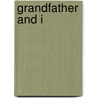 Grandfather And I by Jan Ormerod