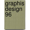 Graphis Design 96 by Unknown