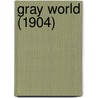 Gray World (1904) door Evelyn Underhill