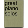 Great Piano Solos by Easy Piano Edition