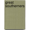 Great Southerners door Will Thomas Hale