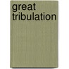 Great Tribulation by John Cumming