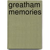 Greatham Memories by Peter Gripton
