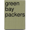 Green Bay Packers door Aaron Frisch