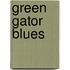 Green Gator Blues