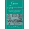 Green Imperialism by Richard H. Grove