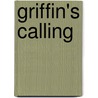 Griffin's Calling door N.R. Rose