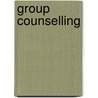 Group Counselling door Mr Keith Tudor