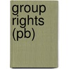 Group Rights (pb) door David Ingram