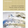 Groups In Schools by Kurt L. Kraus