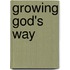 Growing God's Way
