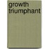 Growth Triumphant