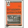 Gruppenunterricht by Ernst Meyer