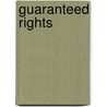 Guaranteed Rights by Laurie Glader