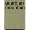 Guardian Mountain door Kat George