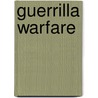 Guerrilla Warfare door Walter "R" Thomas