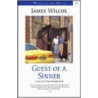 Guest Of A Sinner door James Wilcox
